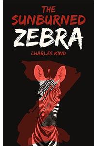 The Sunburned Zebra