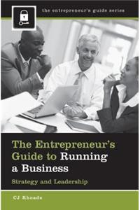 The Entrepreneur's Guide to Running a Business