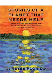 Stories of a Planet That Needs Help