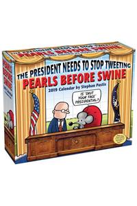 Pearls Before Swine 2019 Day-To-Day Calendar: The President Needs to Stop Tweeting