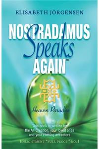 Nostradamus Speaks Again