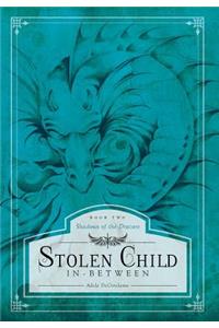 Stolen Child - In-Between: Book Two