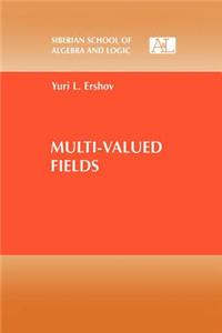 Multi-Valued Fields