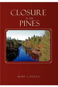 Closure in the Pines