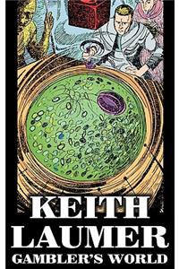 Gambler's World by Keith Laumer, Science Fiction, Adventure