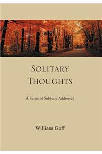 Solitary Thoughts