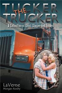 Tucker the Trucker