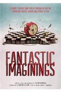 Fantastic Imaginings