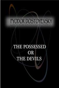 Possessed Or, The Devils