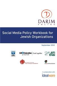 Social Media Policy Workbook for Jewish Organizations