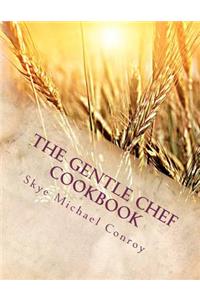 The Gentle Chef Cookbook