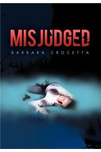 Misjudged