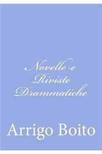 Novelle e Riviste Drammatiche