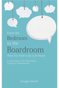 From the Bedroom to the Boardroom