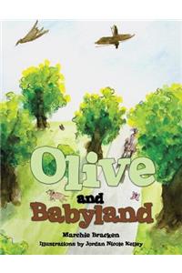 Olive and Babyland