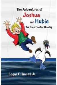 Adventures of Joshua and Hubie the Blue Footed Booby