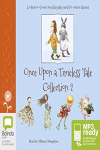 Once Upon a Timeless Tale Collection: Volume 2
