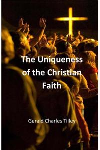 The Uniqueness of the Christian Faith