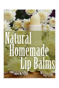 Natural Homemade Lip Balms