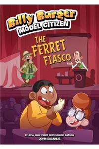 The Ferret Fiasco