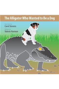 Alligator Who Wanted to Be a Dog