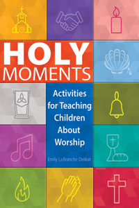 Holy Moments