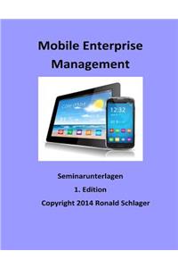 Mobile Enterprise Management