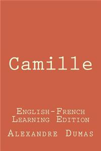 Camille: Camille: (English-French Learning Edition)