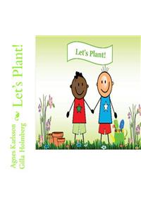 Let's Plant!