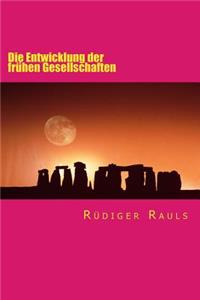 Die Entwicklung der frühen Gesellschaften