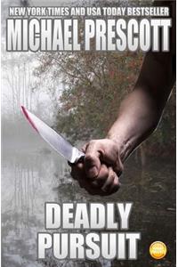 Deadly Pursuit
