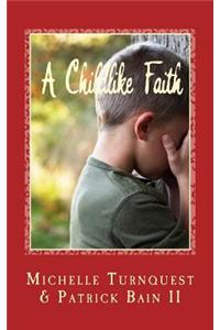 A Childlike Faith