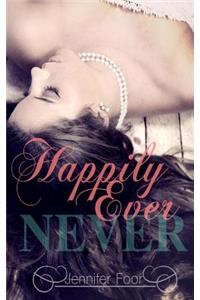 Happily Ever Never