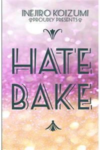 HateBake