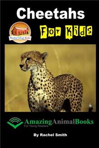 Cheetahs For Kids