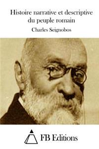 Histoire narrative et descriptive du peuple romain