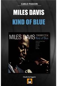 Miles Davis - Kind of Blue