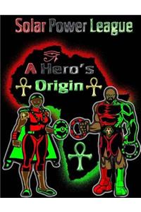 A Hero's Origin