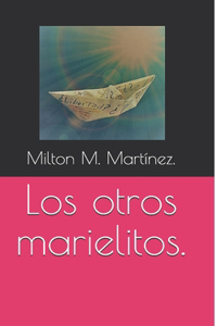 Los otros marielitos.