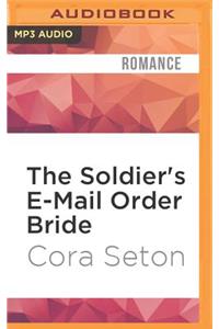The Soldier's E-mail Order Bride
