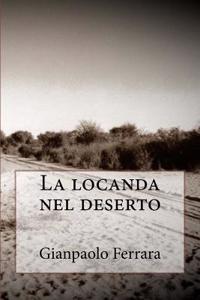 La Locanda Nel Deserto