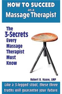 How to Succeed as a Massage Therapist