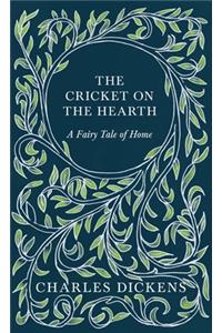 Cricket on the Hearth - A Fairy Tale of Home