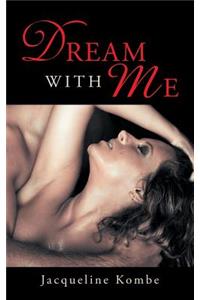 Dream with Me