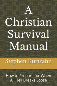 Christian Survival Manual