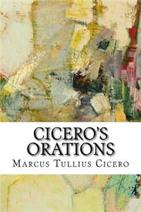 Cicero's Orations