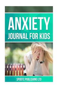 Anxiety Journal for Kids