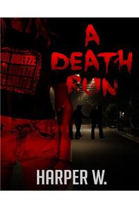 A Death Run