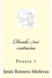 Desde mi entraña