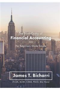 The Nitti-Gritty of Financial Accounting